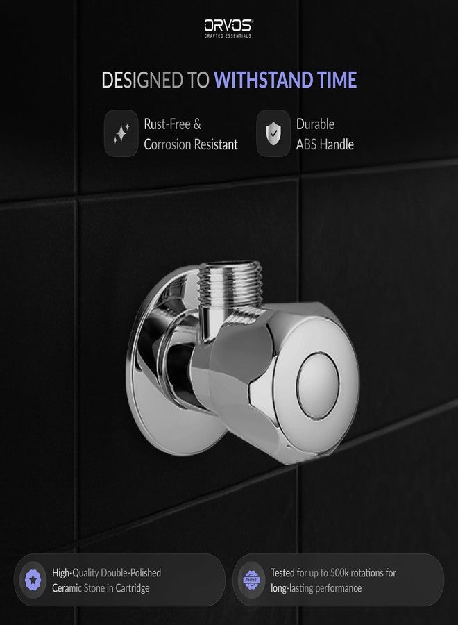 Orvos Angle Valve, Hexagonal, Premium 304 Stainless Steel Chrome Plated Body with Full Brass Cartridge Inside, Set of 1, for Hot & Cold Supply to Geysers, Sinks, Basins and Flush Tanks - Image 2