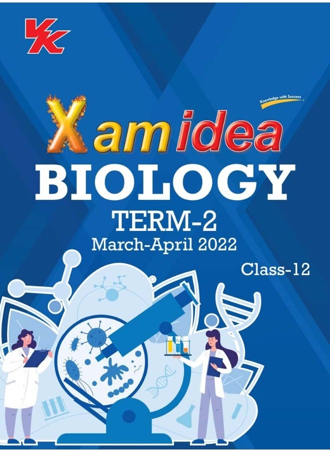 null - Xam idea Class 12 Biology Book For CBSE Term 2 Exam (2021-2022) With New Pattern Including Basic Concepts, NCERT Questions and Practice Questions - Image 1