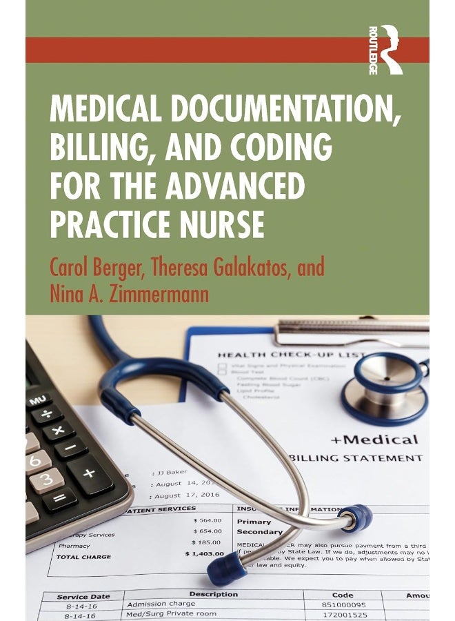 Medical Documentation, Billing and Coding for the Advanced Practice Nurse