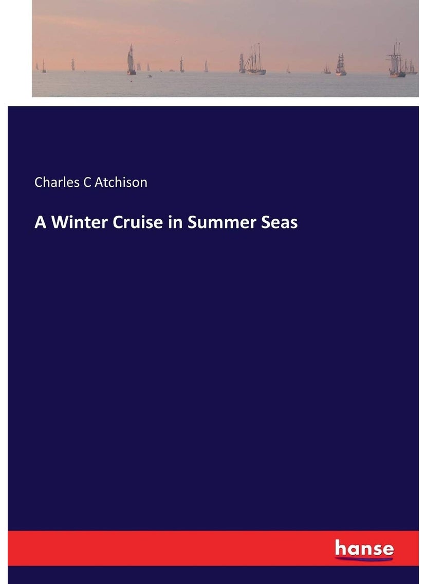 A Winter Cruise in Summer Seas  - Image 1