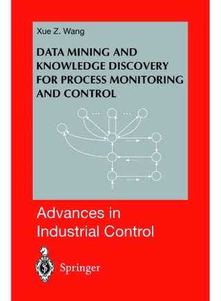 Data Mining and Knowledge Discovery for Process Monitoring and Control - pzsku/Z42C678465ACA0ED59A00Z/45/1747220858/77340121-dc9b-4119-84b4-b360349fd27f