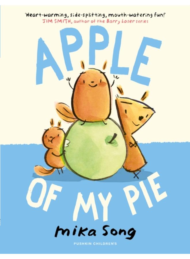 Apple of My Pie : Book Two of the Norma and Belly Series 