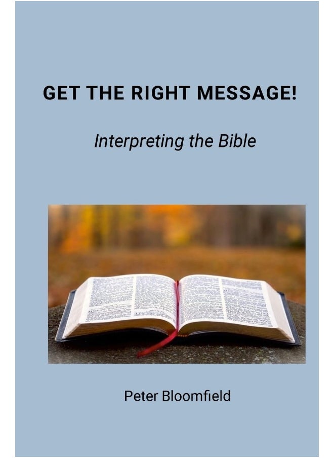 Get The Right Message!: Interpreting the Bible  - Image 1