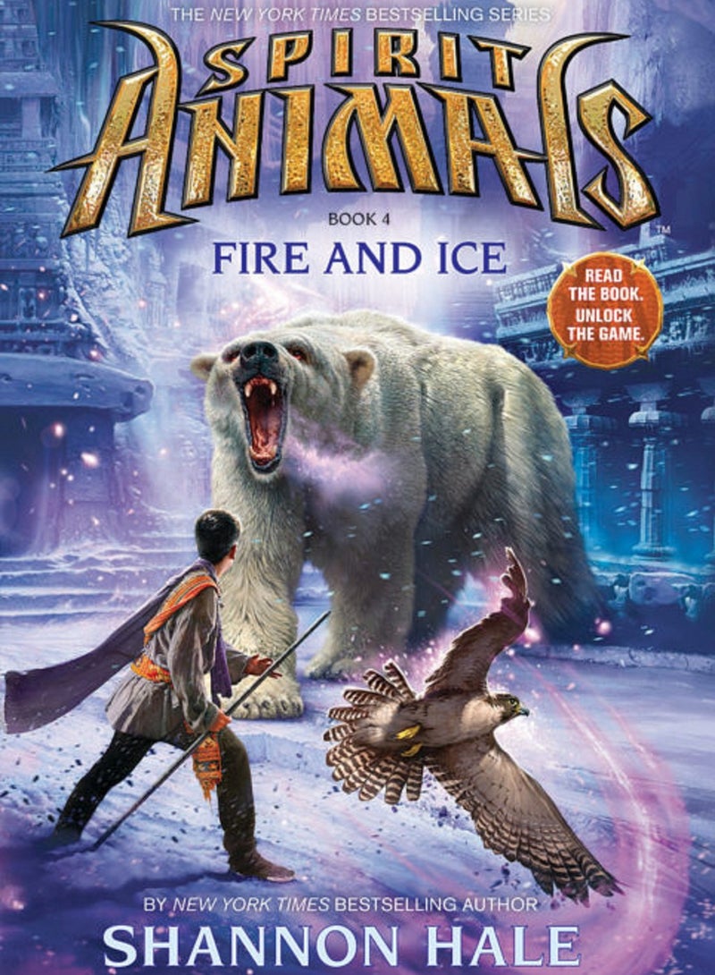 Spirit Animals Book 4 Fire and Ice 