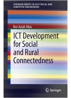 ICT Development for Social and Rural Connectedness