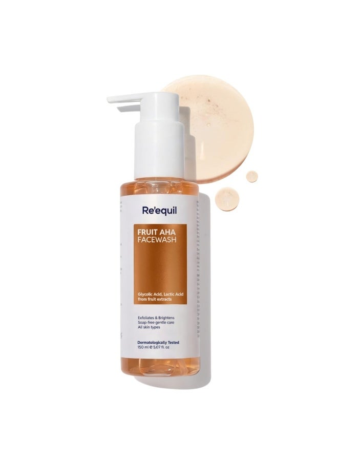 RE' EQUIL RE'EQUIL Fruit AHA Face Wash | Daily Exfoliating Cleanser for pigmentation, dullness & uneven skin tone | With Glycolic & Lactic acid from fruit extracts - 150 ml - Image 1