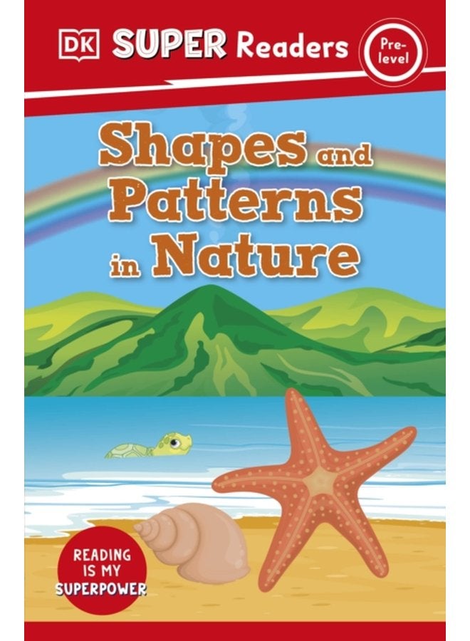 DK Super Readers Pre Level Shapes and Patterns in Nature - Paperback
