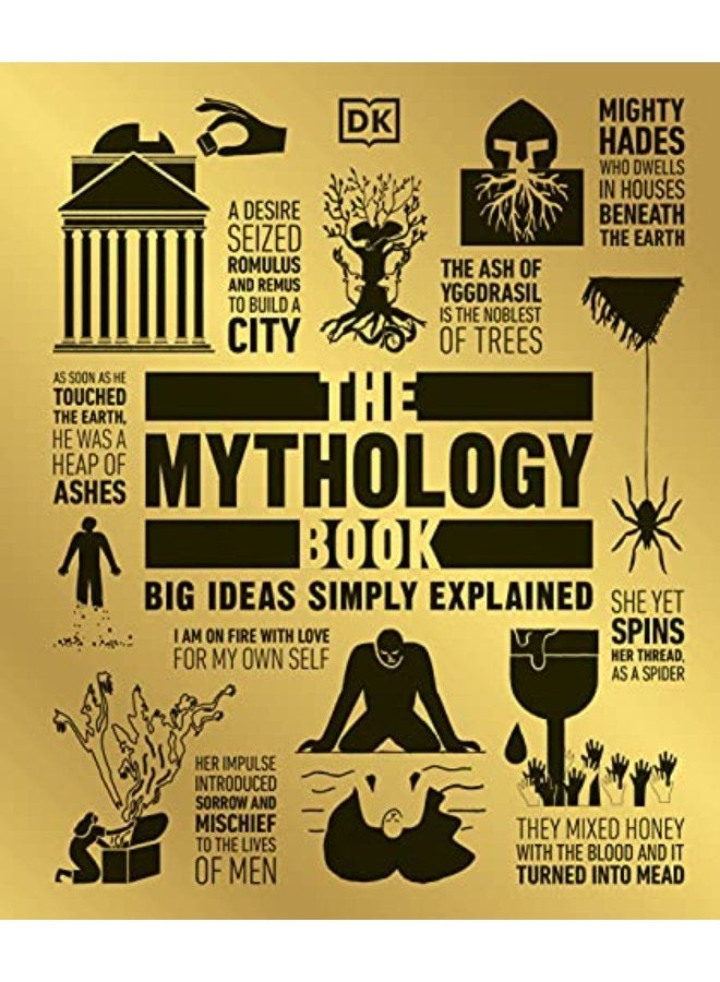The Mythology Book: Big Ideas Simply Explained 