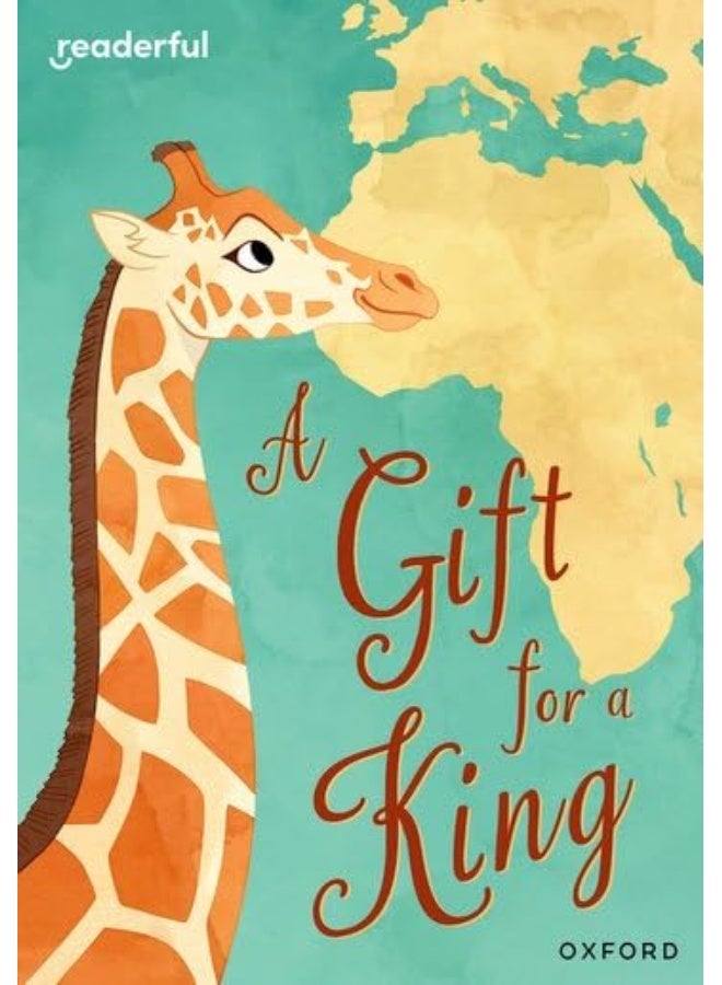 Readerful Rise: Oxford Reading Level 9: A Gift for a King - Image 1