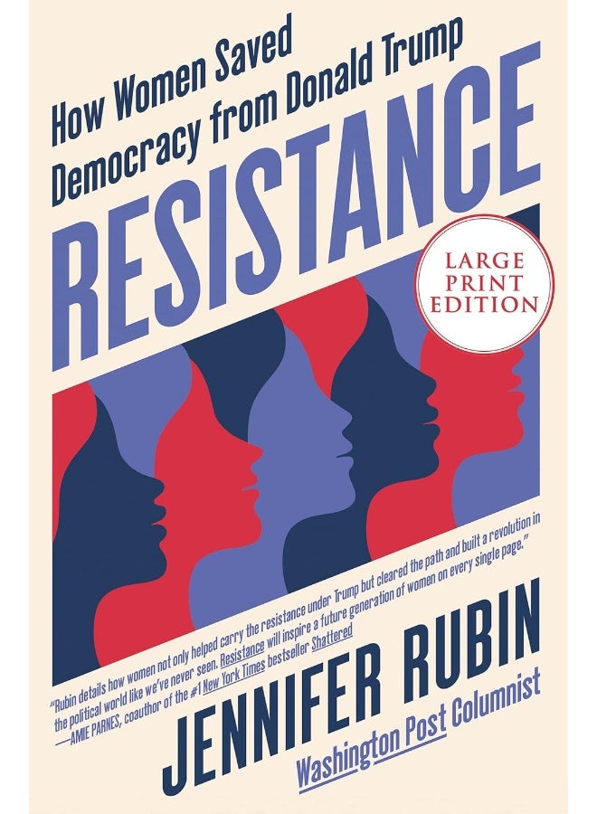 Resistance: How Women Saved Democracy from Donald Trump