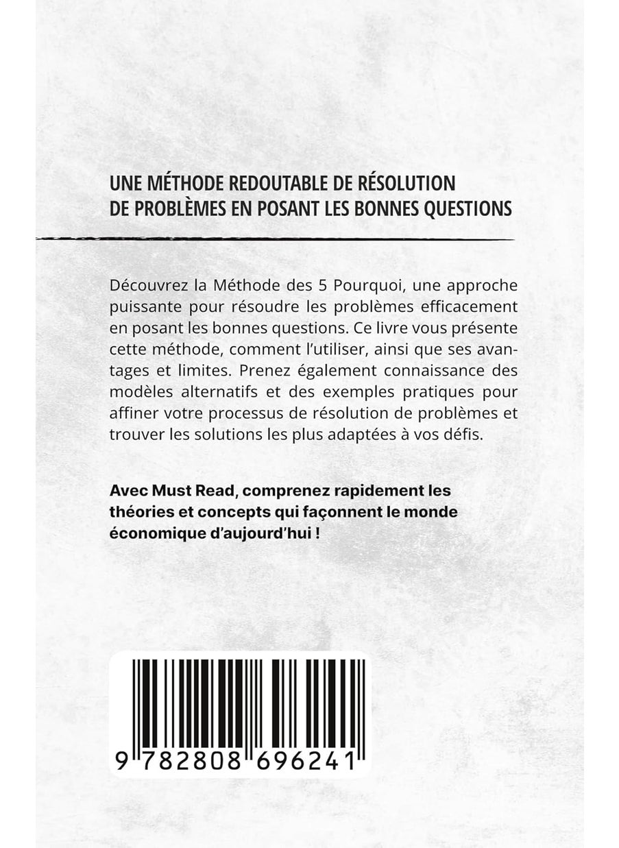 La Méthode Des 5 Pourquoi: Résoudre les problèmes efficacement en posant les bonnes questions  - Image 2