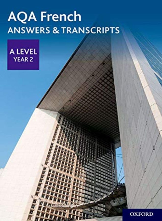 Aqa French A Level Year 2 Answers & Transcripts by Oxford University Press Paperback