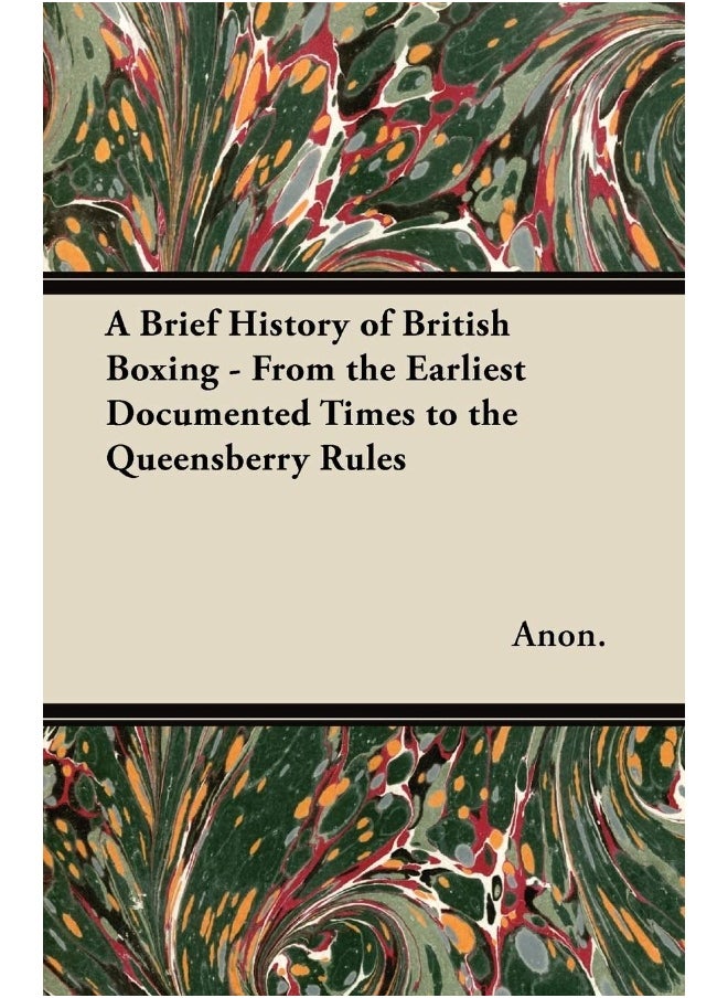 null - A Brief History of British Boxing - From the Earliest Documented Times to the Queensberry Rules - Image 1
