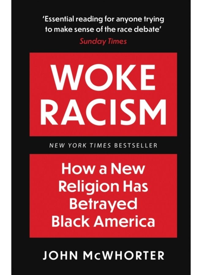 Woke Racism How a New Religion has Betrayed Black America - Paperback
