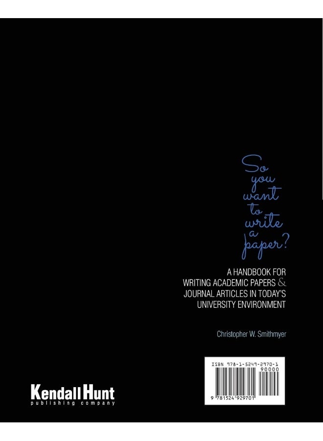 So You Want to Write a Paper? a Handbook for Writing Academic Papers and Journal Articles in Today's University Environment  - Image 2