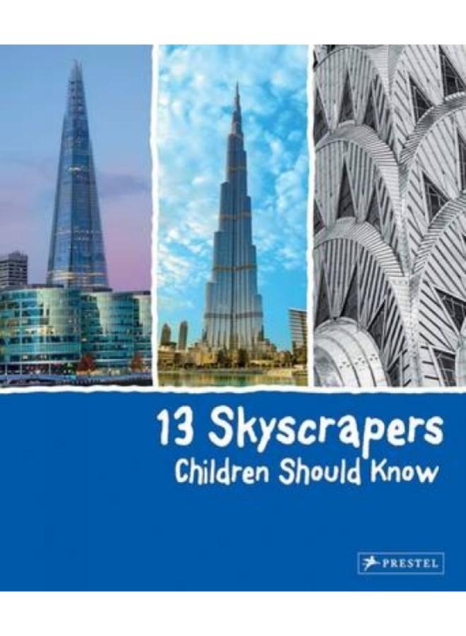 13 Skyscrapers Children Should Know