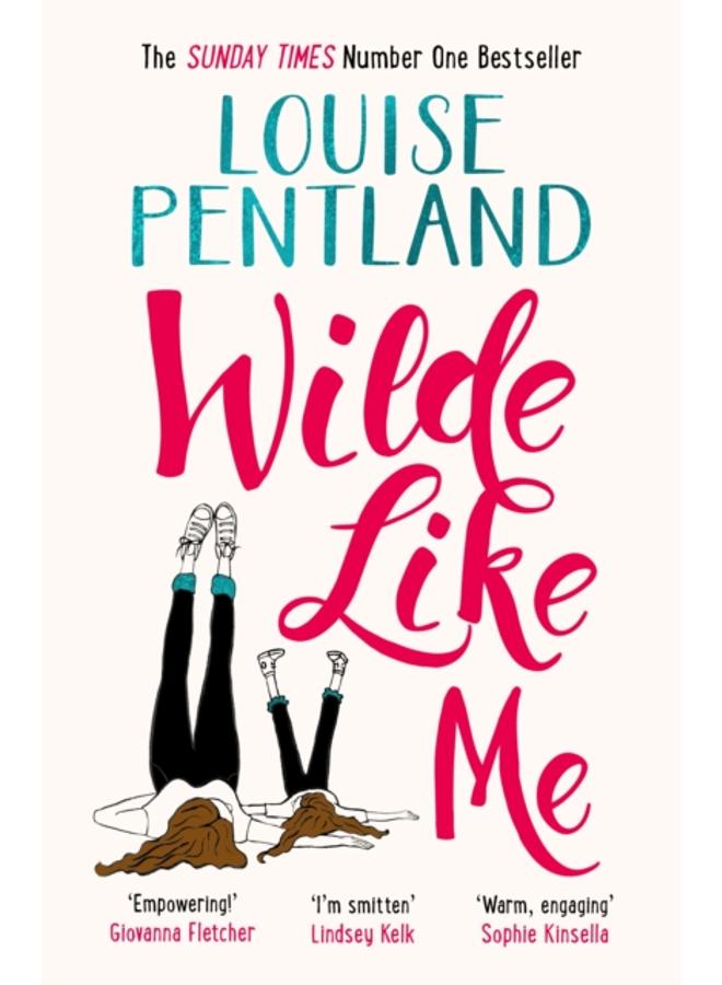Wilde Like Me : Fall in love with the book everyone???s talking about