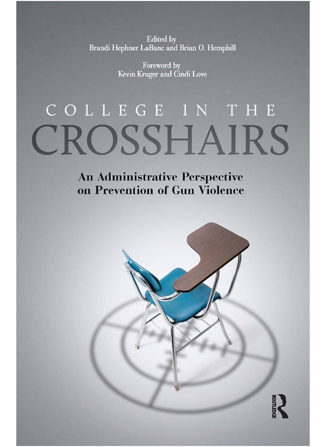 College in the Crosshairs: An Administrative Perspective on Prevention of Gun Violence  - Image 1
