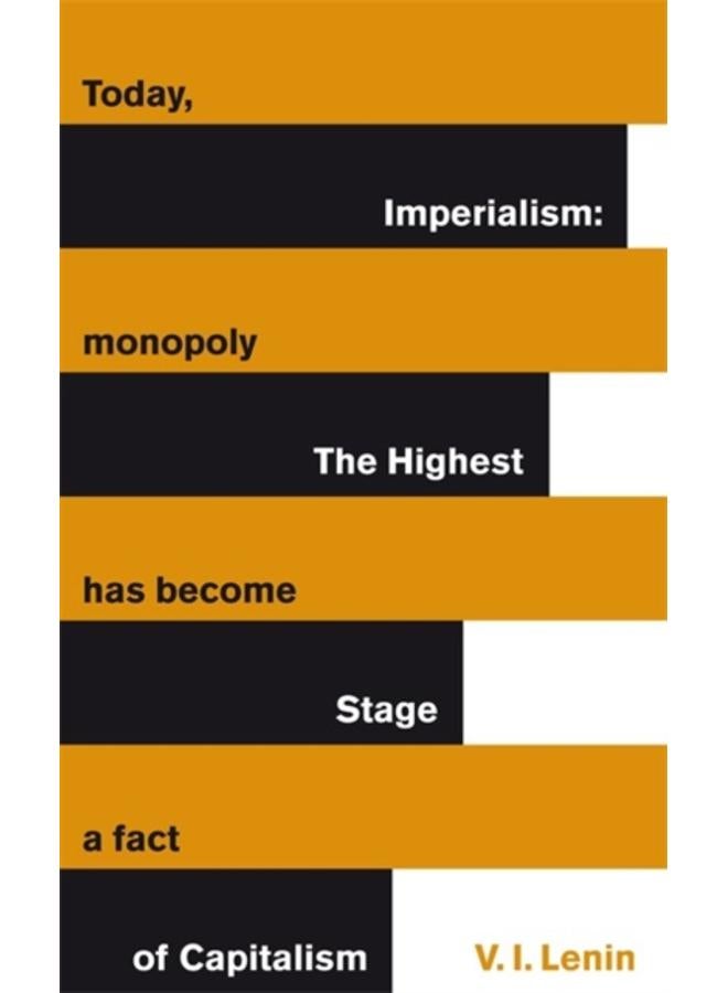 Imperialism: The Highest Stage of Capitalism 