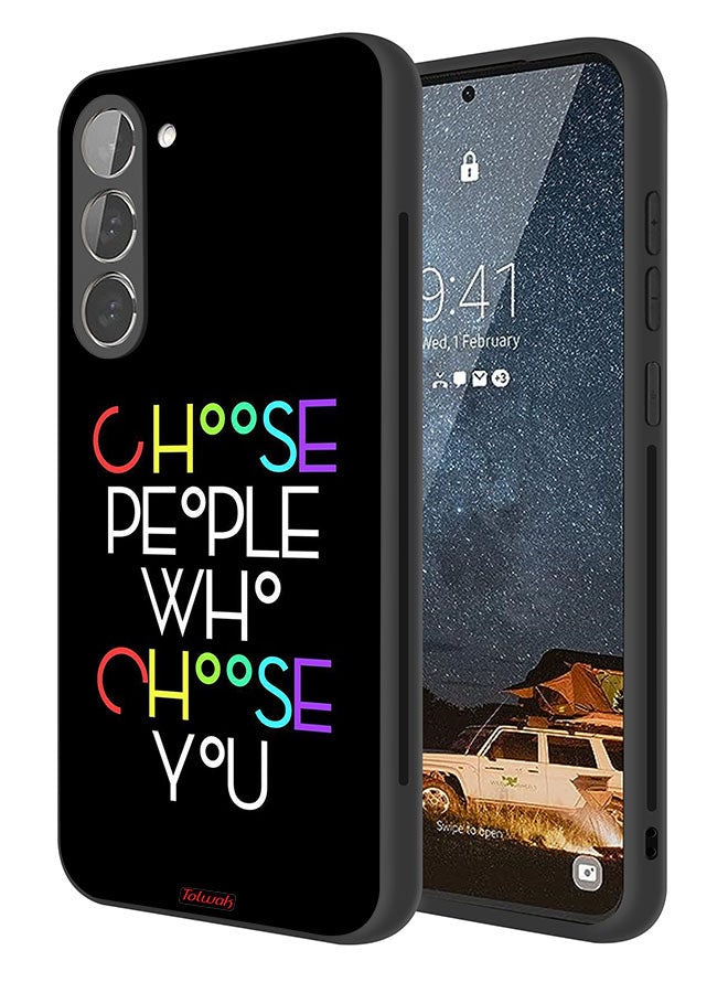 Tolwak Samsung Galaxy S23 Plus 5G Protective Case Cover Choose People Who Choose You - Image 1