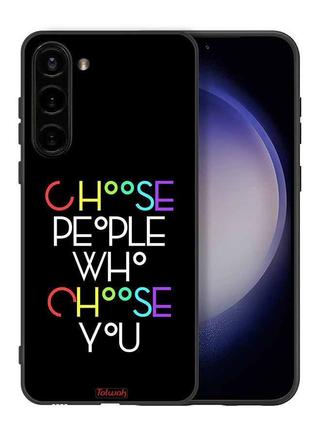 Tolwak Samsung Galaxy S23 Plus 5G Protective Case Cover Choose People Who Choose You - Image 2