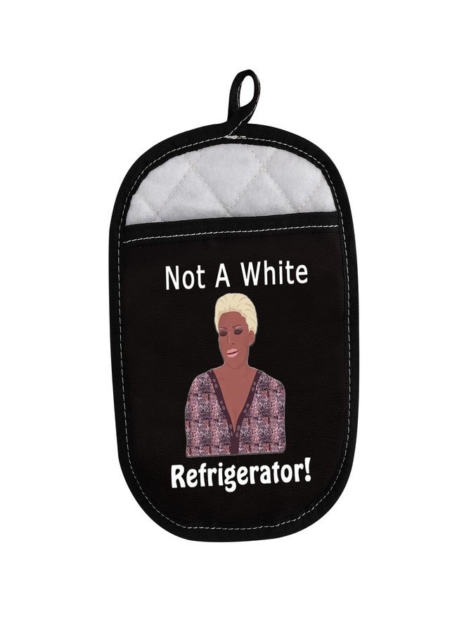 LEVLO Funny Housewives Gift Not A White Refrigerator Pot Holder Housewives Party Gifts(Not A White Refrigerator) - Image 1