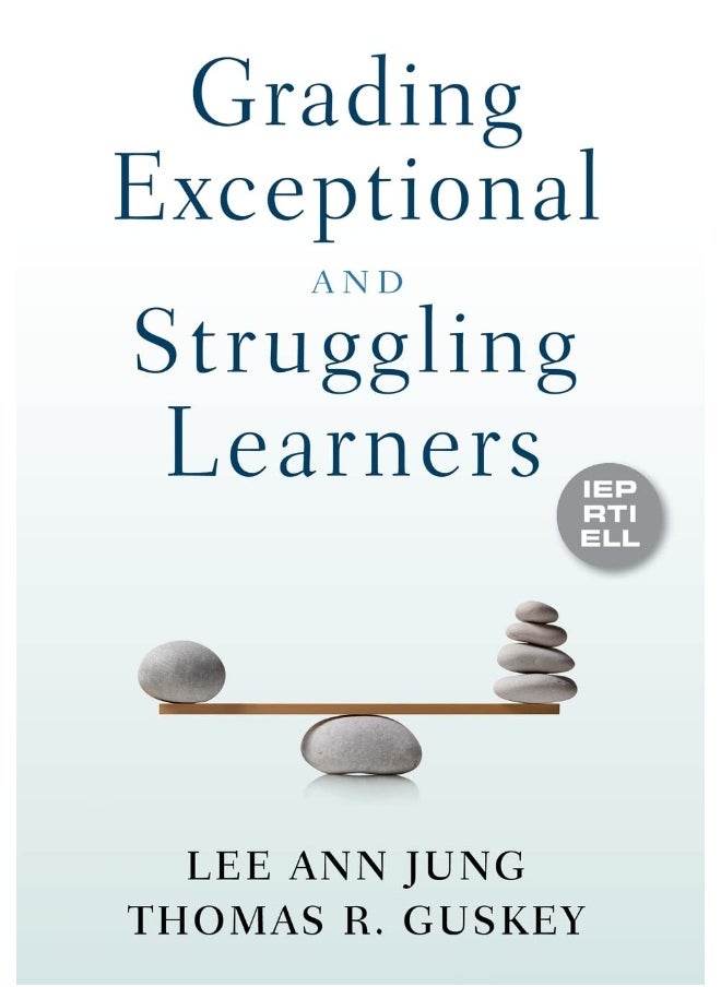 Grading Exceptional and Struggling Learners 