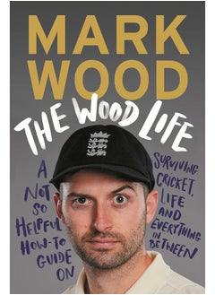 The Wood Life: WINNER OF THE 2023 SPORTS BOOK AWARDS SPORTS ENTERTAINMENT BOOK OF THE YEAR 