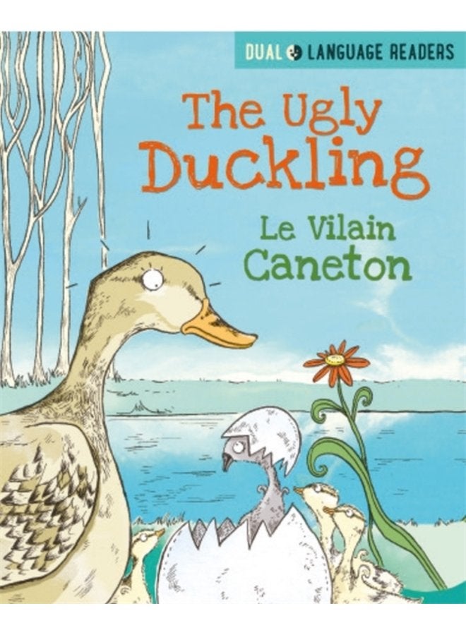 Dual Language Readers The Ugly Duckling Le Vilain Petit Canard - Paperback