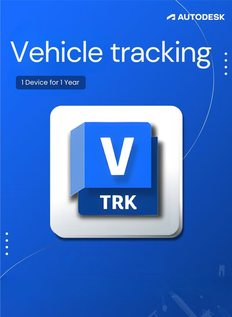 Autodesk تتبع المركبات من أوتوديسك – اشتراك لمدة سنة واحدة | توصيل في نفس اليوم