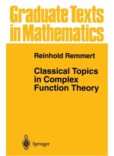 Classical Topics in Complex Function Theory