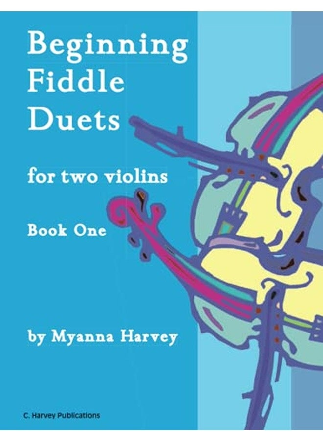 Beginning Fiddle Duets for Two Violins, Book One
