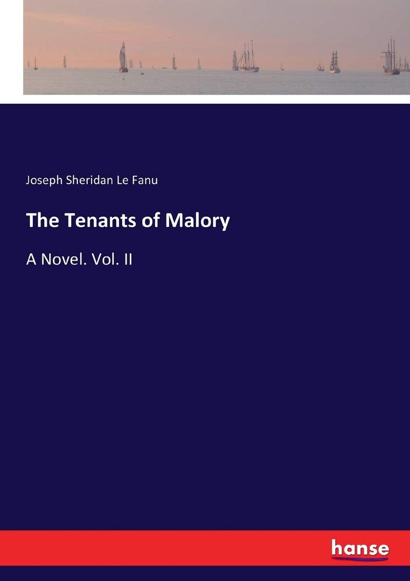 The Tenants of Malory: A Novel. Vol. II - Image 1