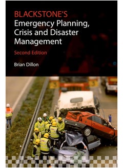 Blackstone's Emergency Planning, Crisis and Disaster Management - pzsku/Z430C18144AF6663194FBZ/45/_/1740733574/7bbe62a4-7455-4508-a3eb-d47c6f0671b7