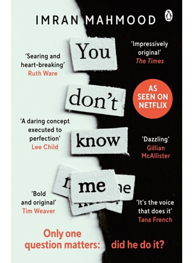 You Don't Know Me : The gripping courtroom thriller as seen on Netflix 
