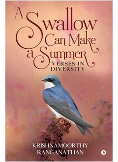 A SWALLOW CAN MAKE A SUMMER: Verses in Diversity