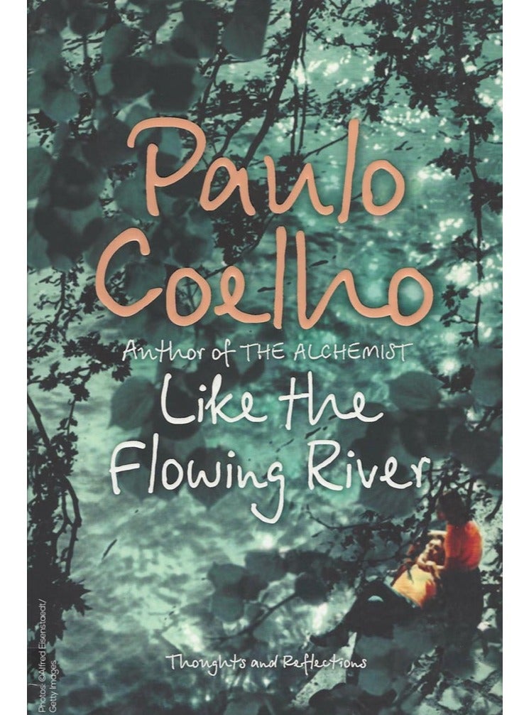 Like The Flowing River: Thoughts And Reflections - Paperback