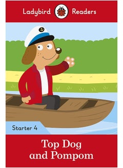 Ladybird Readers Starter Level 4 - Top Dog and Pompom (ELT Graded Reader)  - Image 1