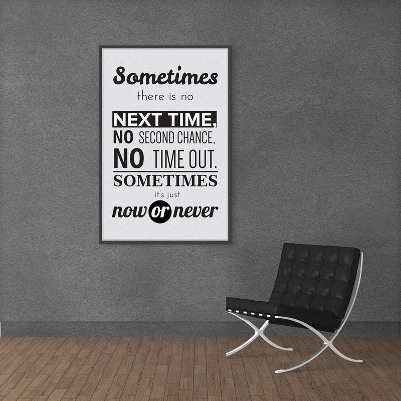 Inephos Now Or Never Quote Poster Art | Inspirational Posters (Size: 8 inch X 12 inch, Framed, Laminated Print) - Image 5