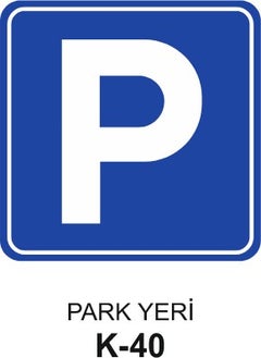 Gündoğdu Parking Lot Traffic Sign 60X60 cm 