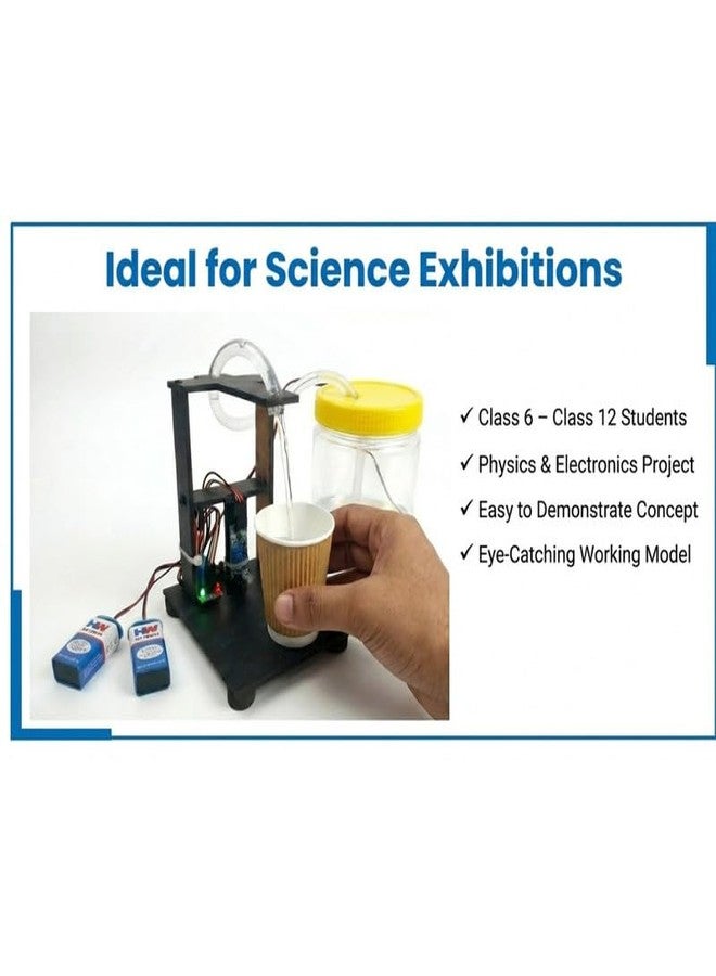 ESPtronics Automatic Water Dispenser STEM Educational Science Project Working Model DIY Sensor Based Liquid Dispenser Physics Experiment Kit for School Kids Students Exhibition Class 6-12 - Image 4