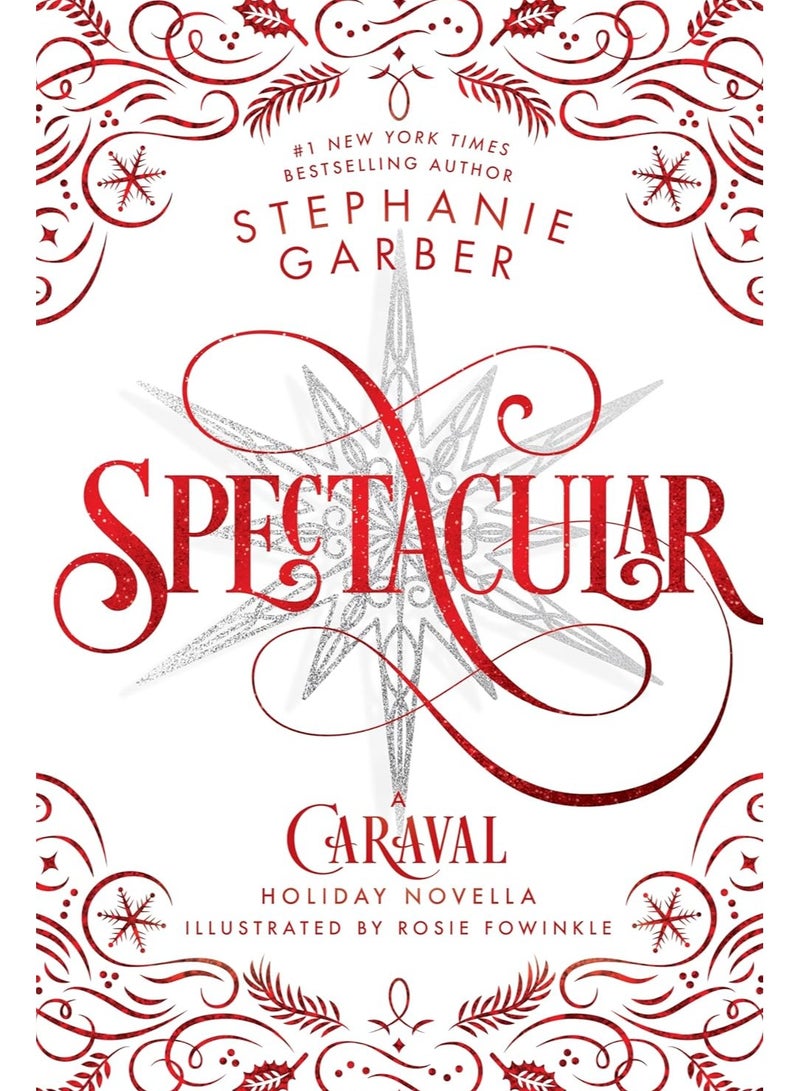 Spectacular: A Caraval Holiday Novella