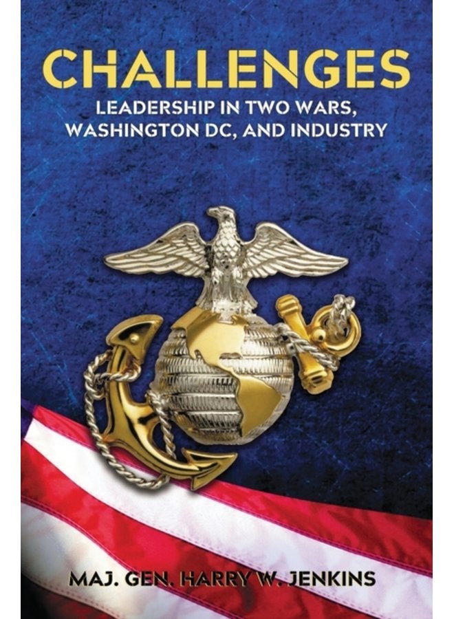 Challenges Leadership In Two Wars Washington DC and Industry - Paperback