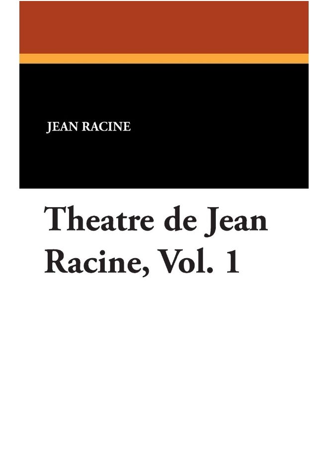 Theatre de Jean Racine, Vol. 1  - Image 1