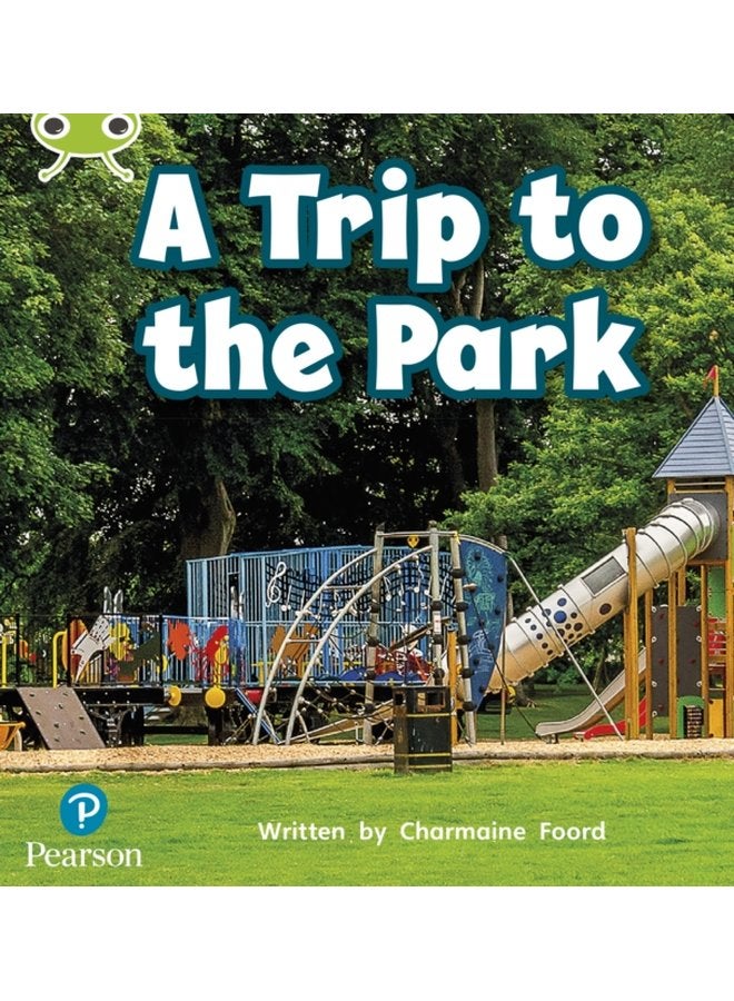 Bug Club Phonics Phase 4 Unit 12 A Trip to the Park - Paperback