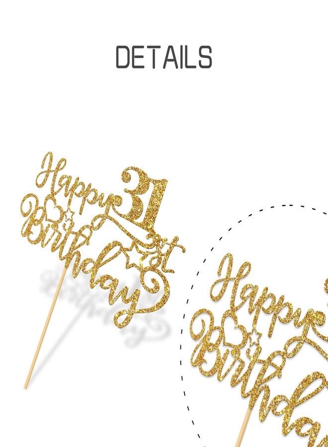 WeBenison Happy 31st Birthday Cake Topper Adult 31st Birthday Cake Supplies Boy or Girl 31 Years Old Birthday Party Decorations Gold Glitter - Image 3