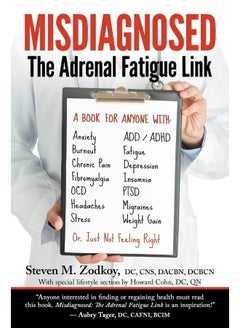 Misdiagnosed: The Adrenal Fatigue Link