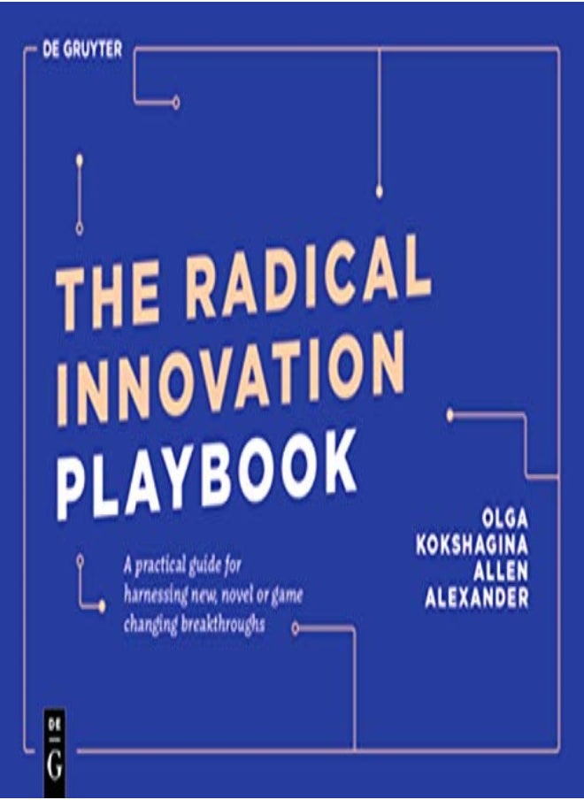 The Radical Innovation Playbook 