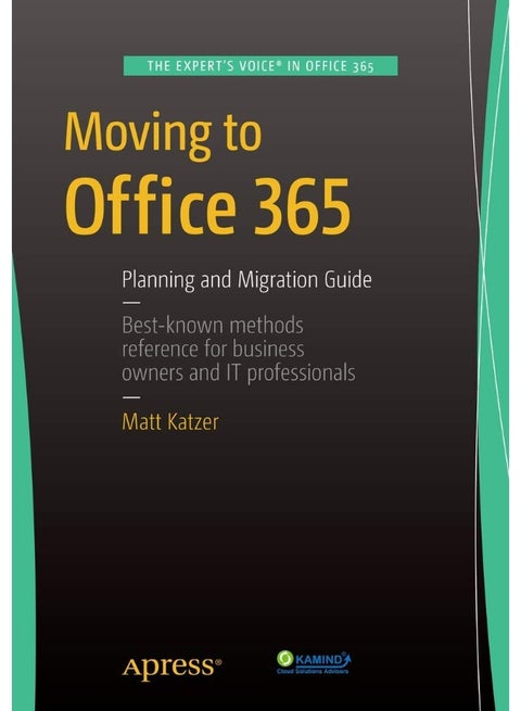 Moving to Office 365: Planning and Migration Guide
