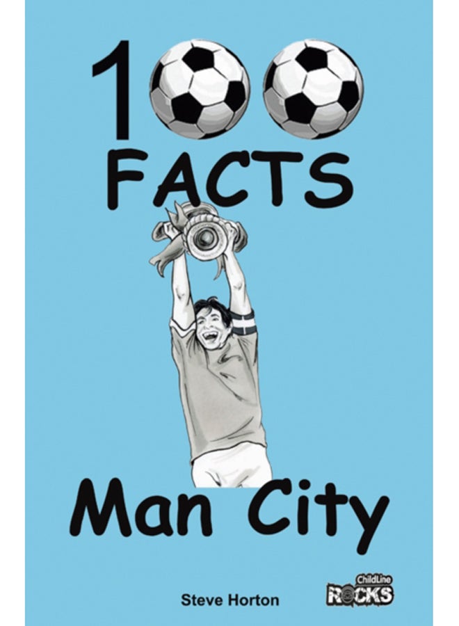 Manchester City - 100 Facts 
